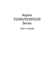 Acer Aspire 5520 Aspire 5220/5520/5520G User's Guide