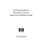 HP ML370 HP ProLiant ML370 Generation 3 Setup and Installation Guide