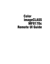 Canon Color imageCLASS MF8170c imageCLASS MF8170c Remote UI Guide