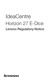 Lenovo Horizon 27 Table PC IdeaCentre Horizon 27 E-Dice Lenovo Regulatory Notice