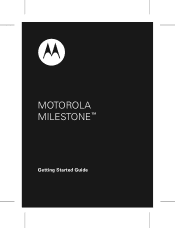 Motorola MILESTONE Getting Started Guide