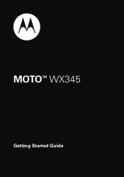 Motorola WX345 Getting Started Guide