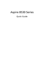 Acer Aspire 8530G Aspire 8530 Quick Guide