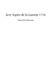 Acer Aspire 1710 Aspire 1710 User's Guide FR