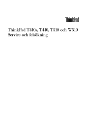 Lenovo ThinkPad T410 (Swedish) Service and Troubleshooting Guide