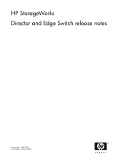 HP 316095-B21 HP StorageWorks Director and Edge Switch Release Notes - FW09.06.02 (5697-7300, March 2008)