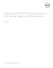 Dell DR4100 Setting Up the tm DR Series System as a CIFS Backup Target on EMC Networker