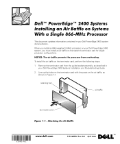 Dell PowerEdge 2400 Installing an Air Baffle on Systems With a Single 866-MHz
Processor