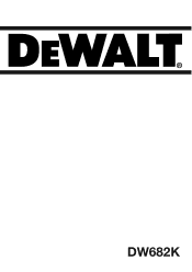 Dewalt DW682K User Guide