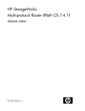 HP StorageWorks XP20000/XP24000 HP StorageWorks Multi-protocol Router XPath OS 7.4.1f release notes (5697-0243, January 2010)