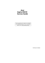 Acer Aspire R3610 Acer Aspire R3610 Series Service Guide