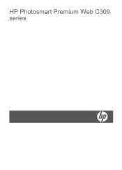 HP Photosmart Premium TouchSmart Web All-in-One Printer - C309 User Guide