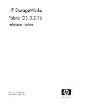 HP StorageWorks 2/16 HP StorageWorks Fabric OS V3.2.1b Release Notes (AA-RUQYG-TE, September 2006)