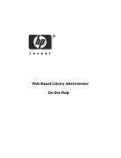 HP Surestore Tape Library Model 20/700 Web-Based Library Administrator Help