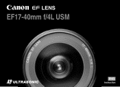 Canon EF 17-40mm f/4L USM EF17-40mm F4L USM Instruction Manual