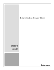 Intermec CV30 Data Collection Browser Client User's Guide