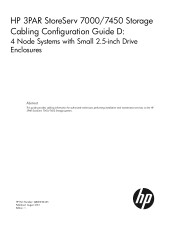 HP 3PAR StoreServ 7200 2-node HP 3PAR StoreServ 7000/7450 Storage Cabling Configuration Guide D: 4 Node Systems with Small 2.5-inch Drive Enclosures (QR482-96