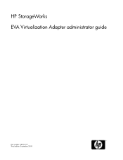 HP EVA4000 HP StorageWorks EVA Virtualization Adapter administrator guide (5697-0177, October 2009)