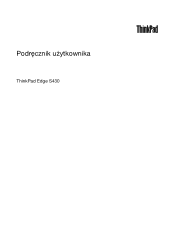 Lenovo ThinkPad Edge S430 (Polish) User Guide