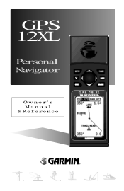 Garmin GPS 12XL Owner's Manual (Software Version 4.0 and above)