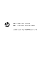 HP Latex 1500 Double-sided Day Night Kit User Guide