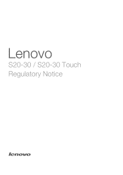 Lenovo S20-30 Touch Laptop Lenovo Regulatory Notice (Non-European) - Lenovo S20-30, S20-30 Touch