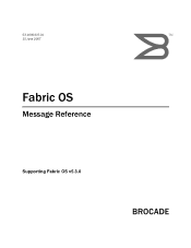 HP StorageWorks 2/8V Brocade Fabric OS Message Reference - Supporting Fabric OS v5.3.0 (53-1000437-01, June 2007)