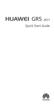 Huawei GR5 GR5 2017 Quick Start Guide