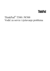 Lenovo ThinkPad W500 (Croatian) Service and Troubleshooting Guide