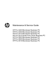 HP Pro 3400 Micro Maintenance & Service Guide Pro 3400 3405 3410 3500 3505 and 3515 Microtower Business PC and Pro 3410 Small Form Factor Business