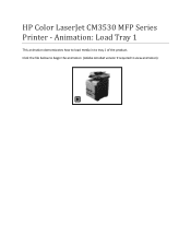 HP CM3530 HP Color LaserJet CM3530 MFP Series Printers - Animation: Load Media in Tray 1