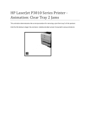HP LaserJet Enterprise P3015 HP LaserJet P3015 Series Printer - Animation: Clear Jams from Tray 2