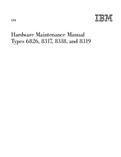 Lenovo NetVista Hardware Maintenance Manual (HMM) for IBM NetVista 6826, 8317, 8318 , and 8319 systems