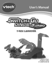 Vtech Switch & Go Dinos® Turbo - T-Rex Launcher User Manual