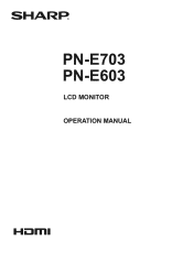 Sharp PN-E603 PN-E603 | PN-E703 Operation Manual