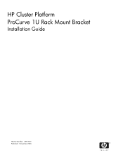HP Cluster Platform Hardware Kits v2010 ProCurve 1U Rack Mount Bracket Installation Guide