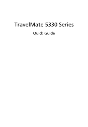 Acer TravelMate 5330 TravelMate 5330 and Extensa 5230/5630Z Quick Guide.
