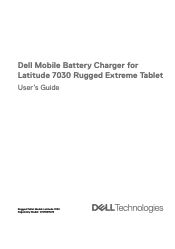 Dell Latitude 7030 Rugged Extreme Tablet Mobile Battery Charger for Users Guide