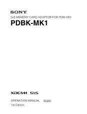 Sony PDWHR1 User Manual (PDBK-MK1 SxS Option for PDW-HR1 - Operation Manual (Ed. 1))