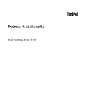 Lenovo ThinkPad Edge E125 (Polish) User Guide