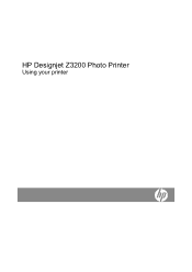 HP Z3200 HP Designjet Z3200 Photo Printer Series - User Guide [English]
