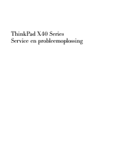 Lenovo ThinkPad X40 (Dutch) Service and Troubleshooting Guide for the ThinkPad X40 and X41 series