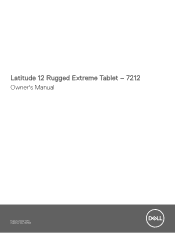 Dell Latitude 7212 Rugged Extreme Tablet Latitude 12 Rugged Extreme Tablet - 7212 Owners Manual