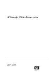 HP DesignJet 10000 HP Designjet 10000s Printer series - User's Guide