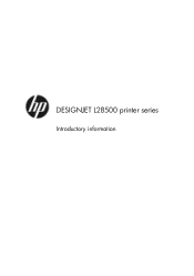 HP Designjet L28500 HP Designjet L28500 Printer Series - Introductory information