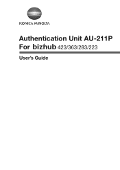 Konica Minolta bizhub 423 AU-211P Authentication Unit User Guide for bizhub 223/283/363/423
