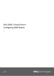 Dell PowerStore 500T EMC PowerStore Configuring SMB Shares