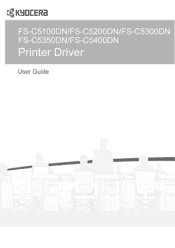 Kyocera FS-C5100DN FS-C5100DN/C5200DN/C5300DN/C5350DN/C5400DN Printer Driver User Guide Rev-12.18