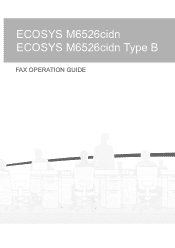 Kyocera ECOSYS M6526cidn ECOSYS M6526cidn/Type B FAX Operation Guide