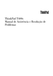 Lenovo ThinkPad T400s (Portuguese) Service and Troubleshooting Guide